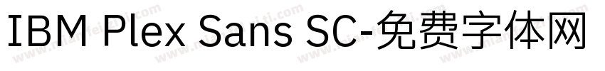 IBM Plex Sans SC字体转换